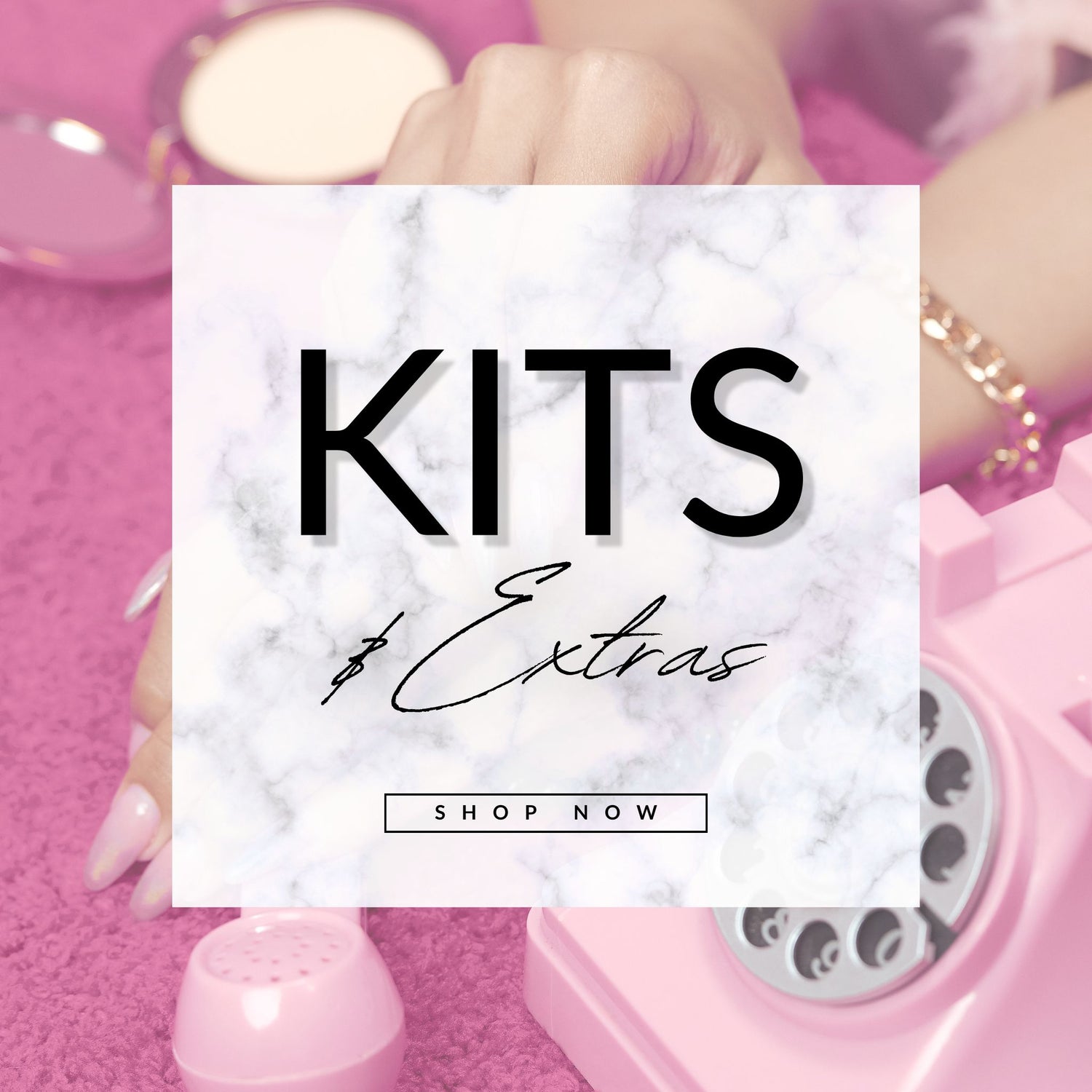 Kits & Extras