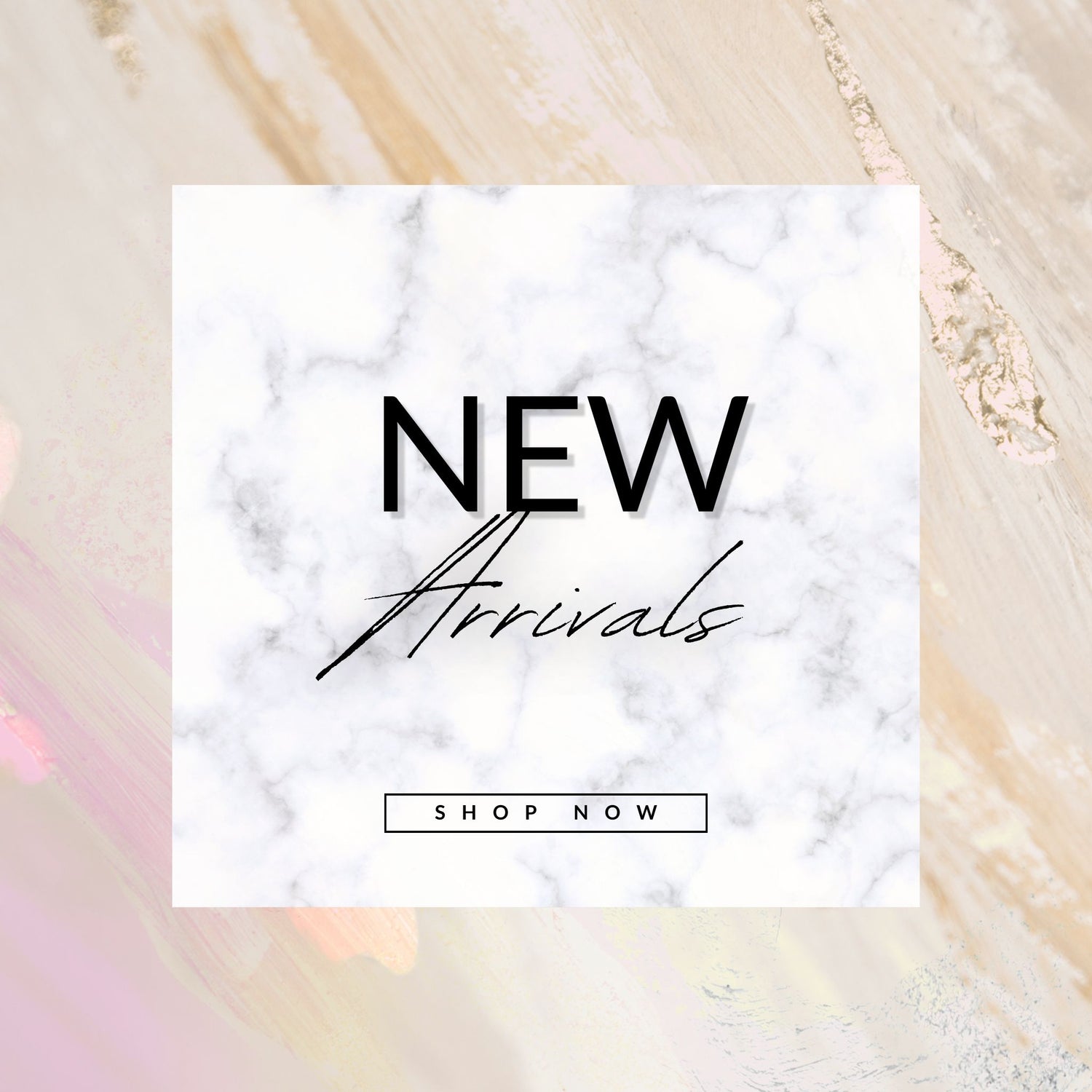 New Arrivals